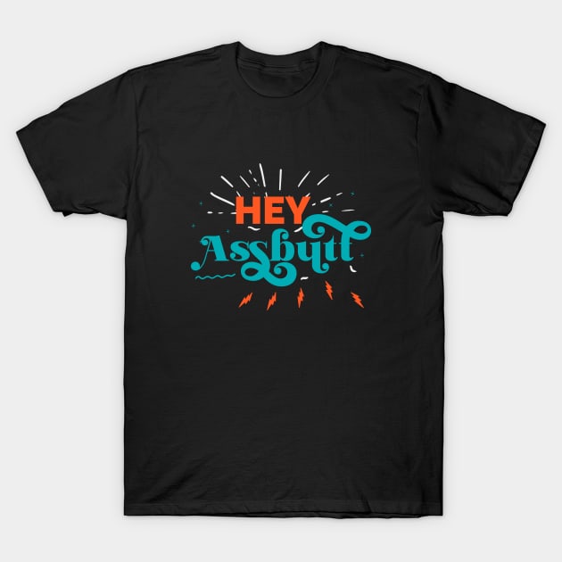 Supernatural Hey Assbutt Typography T-Shirt by karutees